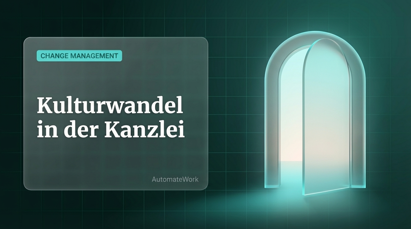 "Das haben wir schon immer so gemacht" – Kulturwandel in der Kanzlei