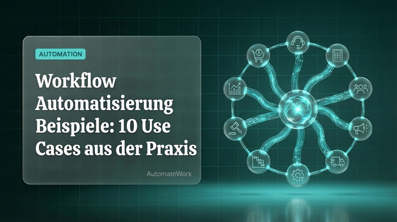 Workflow Automatisierung Beispiele: 10 Use Cases aus der Praxis